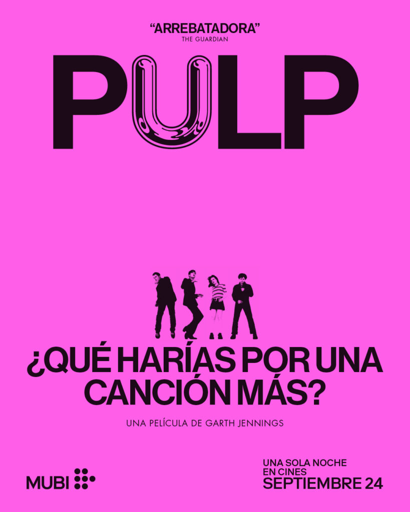 Pulp ¿Qué harías por una canción más estrenará en cines y en Mubi
