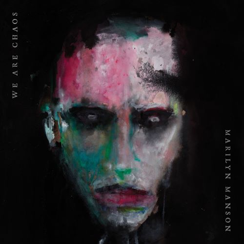 We Are Chaos es el nombre del próximo álbum de estudio y primer sencillo de Marilyn Manson.