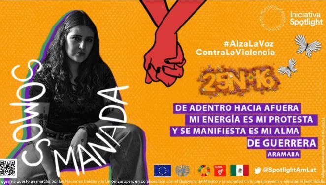 25N+16 Ni Una Más: Erradica la violencia hacia las mujeres